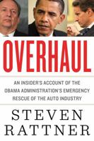 Overhaul: An Insider's Account of the Obama Administration's Emergency Rescue of the Auto Industry 0547443218 Book Cover