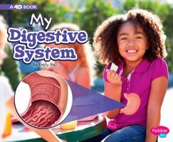 My Digestive System: A 4D Book 1977105505 Book Cover