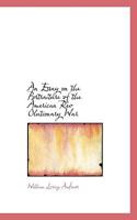 An Essay on the Portraiture of the American REV Olutionary War 0548492204 Book Cover