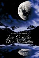 Los Cristales de MIS Suenos 1617642703 Book Cover