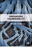 Organizing Vulnerability 152923896X Book Cover