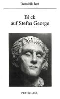 Blick Auf Stefan George: Ein Essay 3261043741 Book Cover
