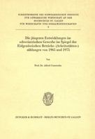 Die Jungeren Entwicklungen Im Schweizerischen Gewerbe Im Spiegel Der Eidgenossischen Betriebs-(Arbeitsstatten-)Zahlungen Von 1965 Und 1975 3428048113 Book Cover