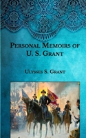 Personal Memoirs of U. S. Grant 149030326X Book Cover