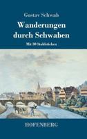 Wanderungen durch Schwaben 1548493724 Book Cover