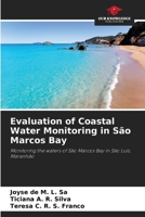 Evaluation of Coastal Water Monitoring in São Marcos Bay 6206866076 Book Cover