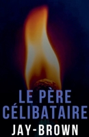 Le père célibataire B0FG25QLXT Book Cover