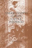 Understanding Climate Change Feedbacks 0309090725 Book Cover