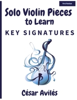 Solo Violin Pieces to Learn Key Signatures: MR B0B1MMBKLN Book Cover