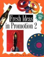 Fresh Ideas in Promotion 2 (Fresh Ideas) 0891347275 Book Cover