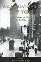Willa Cather's New York: New Essays on Cather in the City 0838638570 Book Cover