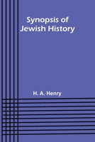 Synopsis of Jewish History 9366383114 Book Cover