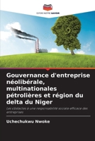 Gouvernance d'entreprise néolibérale, multinationales pétrolières et région du delta du Niger 6205866862 Book Cover