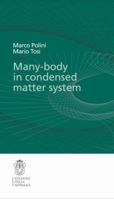 Many-body physics in condensed matter systems (Publications of the Scuola Normale Superiore / Lecture Notes (Scuola Normale Superiore)) 8876421920 Book Cover