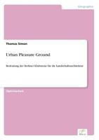 Urban Pleasure Ground 3838661451 Book Cover