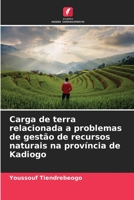 Carga de terra relacionada a problemas de gestão de recursos naturais na província de Kadiogo 620414829X Book Cover
