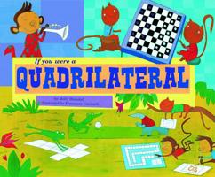 If You Were a Quadrilateral 1404856900 Book Cover