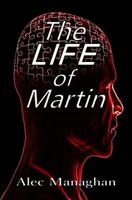 The LIFE of Martin 0996012680 Book Cover