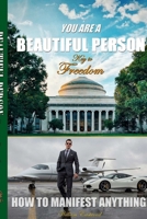You Are a Beautiful Person: Key to Freedom 1387486969 Book Cover