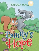Bunny's Hope 1665530480 Book Cover