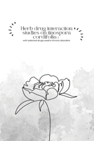 Herb drug interaction studies on tinospora cordifolia with selected drugs used in chronic disorders 6403994115 Book Cover