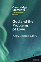 God and the Problems of Love 1009269151 Book Cover