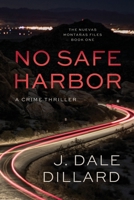 THE NUEVas MONTAÑAS FILES: NO SAFE HARBOR B0H3ZT7GKC Book Cover