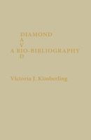 David Diamond: A Bio-Bibliography 0810820587 Book Cover