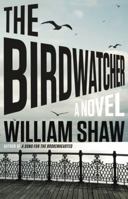 The Birdwatcher 0316316245 Book Cover