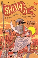 Shivaji and His Swarajya Adventures 936045141X Book Cover