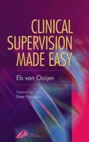 Clinical Supervision Made Easy: The 3-Step Method 0443072426 Book Cover