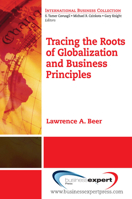 Tracing the Roots of Globalization and Business Principles, Second Edition 1606492098 Book Cover