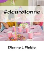 #deardionne 1717561543 Book Cover