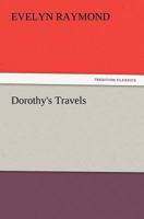 Dorothy's Travels 9373404423 Book Cover