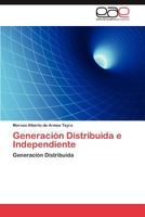 Generacion Distribuida E Independiente 3659026328 Book Cover