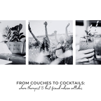 Couches to Cocktails: Where Therapist & Best Friend Advice Collides 1304891917 Book Cover