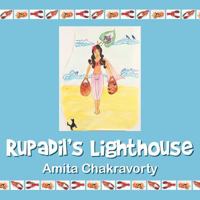 Rupadil's Lighthouse 1452019045 Book Cover