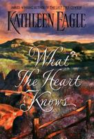 What the Heart Knows 0380803097 Book Cover