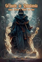Grimorio de Quimbanda: Sigilos, Hechizos y Rituales con Exus B0C54XCDFV Book Cover