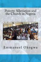 Poverty Alleviation and the Church in Nigeria 1536949183 Book Cover