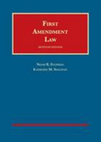 First Amendment Law (University Casebook Series) 1684673305 Book Cover