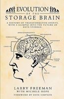 Evolution of the Storage Brain 1451577648 Book Cover