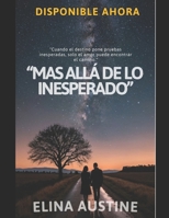 Mas allá de lo inesperado: Novela romántica (Spanish Edition) B0DT1852X4 Book Cover