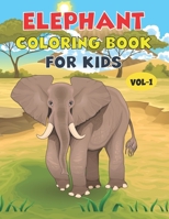 Elephant Coloring Book For Kids: Best Elephant Children Activity Book for Kids, Boys & Girls. Fun Facts about Elephant B08TYY4ZYM Book Cover