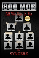 800 Mob: All We Got Is Us 1733177825 Book Cover