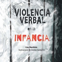 Violencia verbal en la infancia (Spanish Edition) B0FBG685LH Book Cover