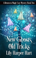 New Ghosts, Old Tricks B0BR72SBNW Book Cover