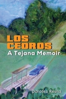 Los Cedros: A Tejana Memoir 195344721X Book Cover