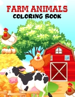 Farm Animals Coloring Book: Awsome Fun Coloring Pages of Animals on the Farm | Cow, Horse, Chicken, Pig, and Many More! B08YS62Z93 Book Cover