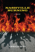 Nashville Burning 0875657109 Book Cover